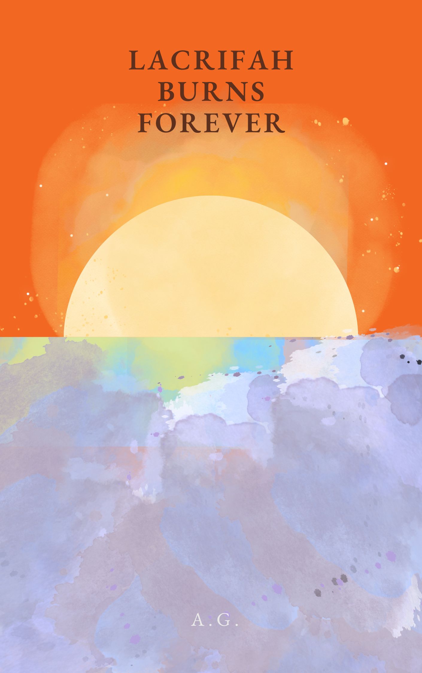 Lacrifah Burns Forever